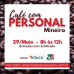CAFÉ COM PERSONAL MINEIRO